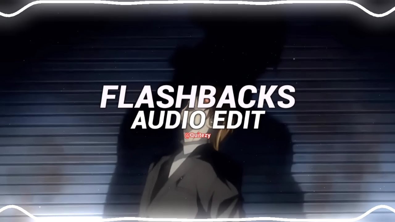 Flashbacks   craspore edit audio