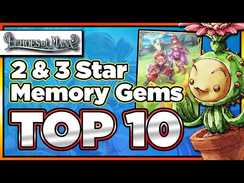 Echoes of Mana Memory Gems: TOP 2 and 3 Star Gems to Power up Your Account (Echoes of Mana)