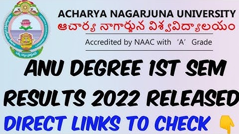 ANU Degree 1st Sem Results 2022 Released//ANU Degree Results 2022 latest update