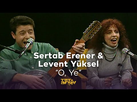 Sertab Erener & Levent Yüksel - O, Ye (1993) | TRT Arşiv