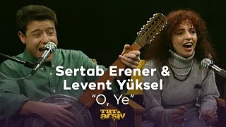 Sertab Erener & Levent Yüksel - O, Ye (1993) | TRT Arşiv Resimi