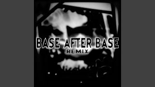 Base After Base (NicolasPL Remix)