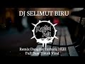 DJ SELIMUT BIRU - Remix Dangdut ( Terbaru 2020 Full Bass Tiktok Viral )