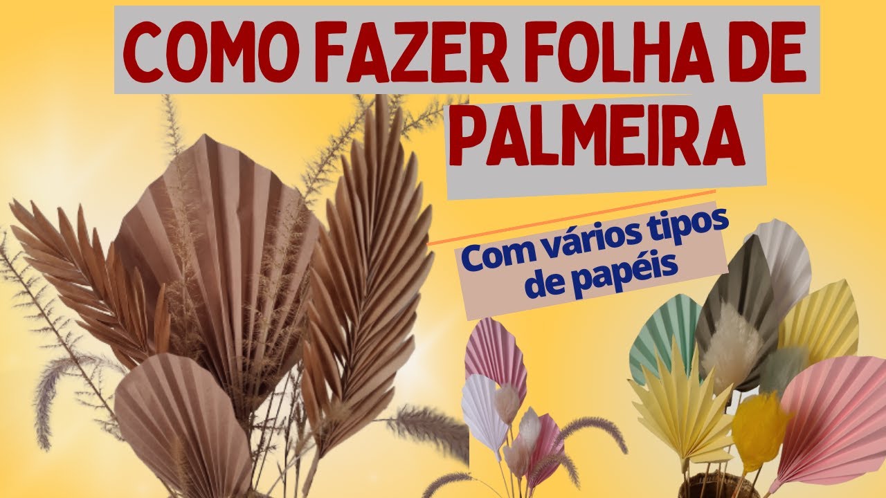 COMO FAZER FOLHAS DE PALMEIRA COM OUTROS PAPÉIS ALÉM DO CRAFT