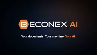 BECONEX AI - your documents, your machine. Your AI.