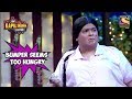 Bumper Seems Too Hungry - The Kapil Sharma Show