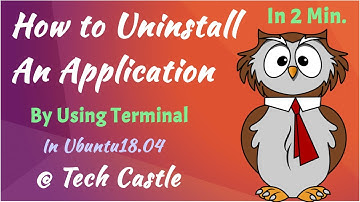 How to Uninstall An Application by Using Terminal in Ubuntu 18.04