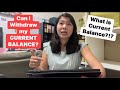 WHAT IS CURRENT BALANCE CAN I WITHDRAW MY CURRENT BALANCE WHAT IS CURRENT BALANCE CAN I WITHDRAW MY CURRENT BALANCE
