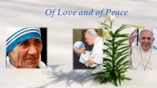 The Mission of Charity in the words of Bl. Mother Teresa & Pope Francis