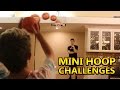 EXTREME MINI BASKETBALL CHALLENGES!!