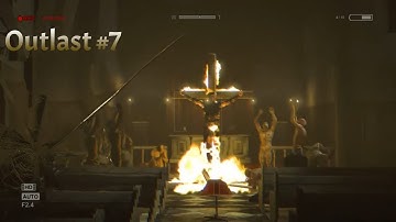 Well We Founded Father Martain|  Outlast Walkthrough- Part 7