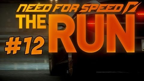 NEED FOR SPEED: THE RUN #12 - New York GangstazZ - Let