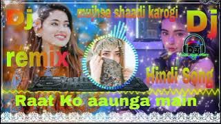 mujhse shaadi karogi ful song | तुझको ही दुल्हन बनाऊंगा हिंदी सॉन्ग  | mujhse shaadi karogi ful song