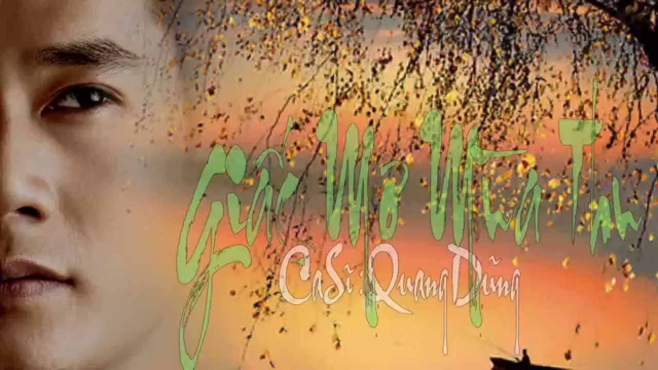 Giấc Mơ Mùa Thu - Quang Dũng