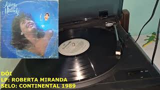 Download Lagu Dói - LP ROBERTA MIRANDA - CONTINENTAL 1989 MP3