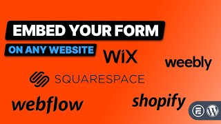 How to Embed a Form on ANY Website (Not Only WordPress!)