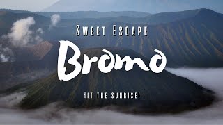 Sweet Escape: Bromo (Part 1)