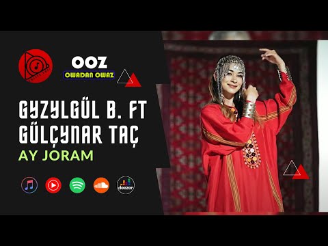 Gyzylgul Babayewa & Gulchynar Tach - Ay Joram // 2023 Official Video Clip