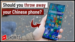 Should you throw away your Chinese phone? #Shorts