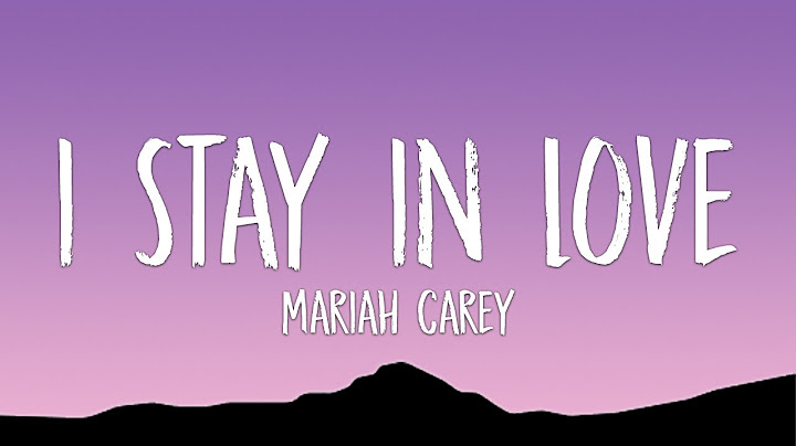 Mariah Carey - I Stay In Love (Lyrics)