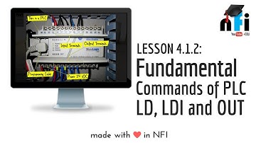 PLC E-Learning Session 4.1.2 - Fundamental Commands of PLC