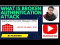 What is  Broken Authentication Attack