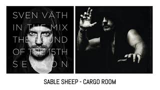 SABLE SHEEP   CARGO ROOM Sven Väth ‎– In The Mix - The Sound Of The 15th Season