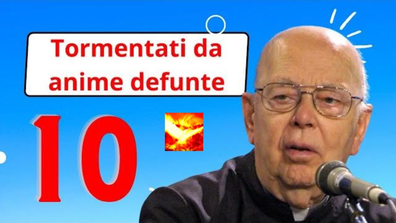 L'Influenza delle Anime Dannate - Catechesi di Padre Amorth