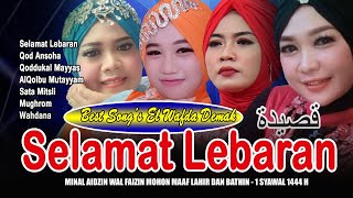 SELAMAT HARI LEBARAN - MOHON MAAF LAHIR BATHIN - 1 SYAWAL 1444 H || QASIDAH EL WAFDA 2023