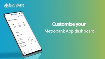 How to customize your dashboard on the NEW Metrobank App