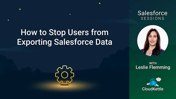 How to Stop Users from Exporting Salesforce Data