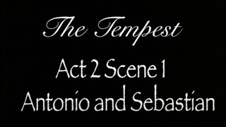 Tempest Act 2 Scene 1 - Antonio and Sebastian