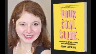 Goal-Setting Simplified for 2022 with Debra Eckerling