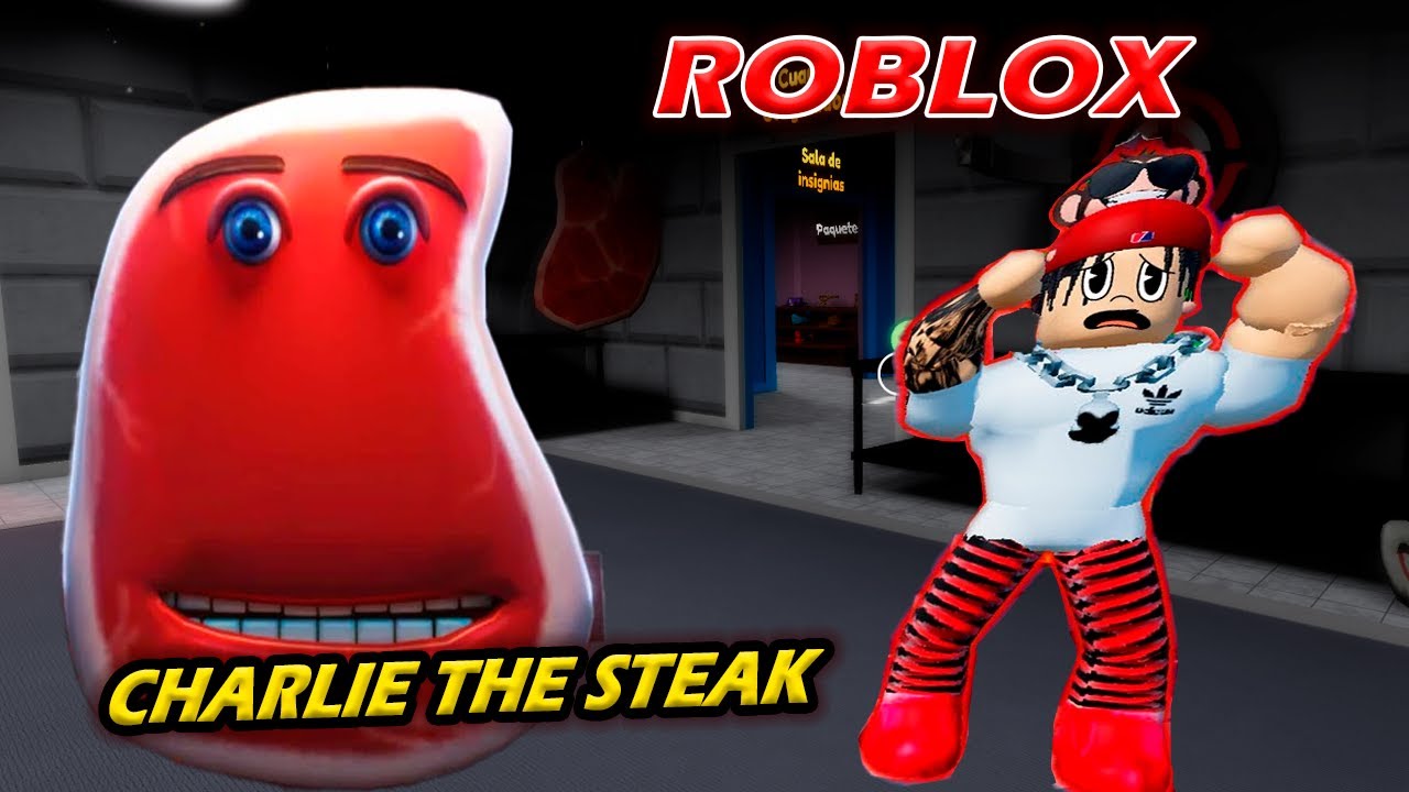 CHARLIE THE STEAK en Roblox Todos los finales - YouTube
