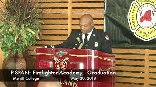 P-SPAN #645: Merritt College Firefighter Academy Graduation