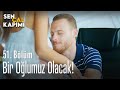 Bir oğlumuz olacak! - Sen Çal Kapımı 51. Bölüm