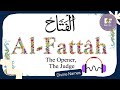 Al-Fattah – When Allah Opens Doors No One Can Close | 99 Names of Allah | Podcast @Deenandcure