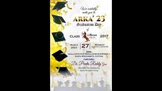 Batch Of 2017  || ARKA  23 || GRADUATION CEREMONY