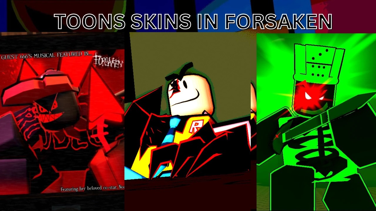 ALL TOON SKINS | Forsaken