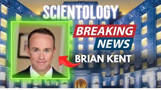 SCIENTOLOGY To Depose Disgraced Attorney BRIAN KENT
