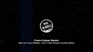 RED HOT CHILI PEPPERS - CAN’T STOP (FRANZ COLMER REMIX) Resimi