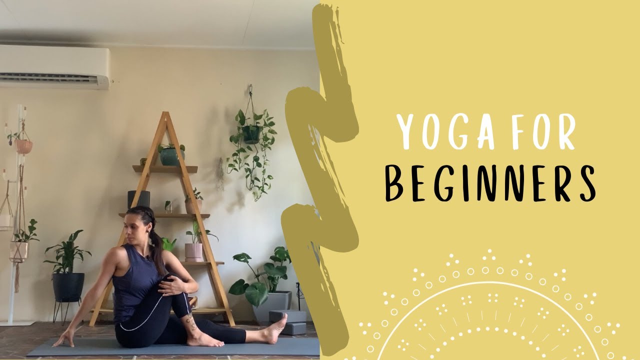 Yoga for Beginners Exploring Some Basics YouTube