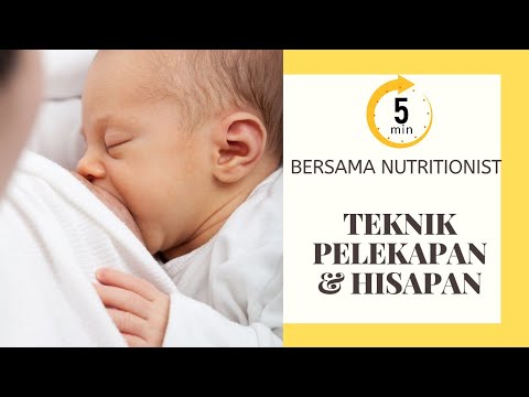 5 Minit Bersama Nutritionist - Teknik Pelekapan & Hisapan Bayi Untuk Penyusuan Susu Ibu