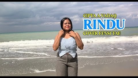RINDU(MEGI Z)#CIPTA A.VADAQ#COVER FENSI TAE