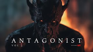 Aggressive Metal Electro / Industrial Bass Mix 'Antagonist Vol.3'