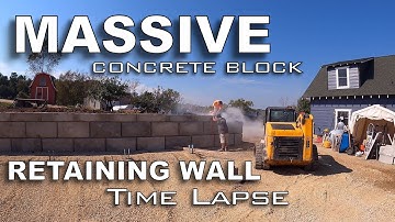 Massive Concrete Block Retaining Wall [Time-Lapse With Costs]
