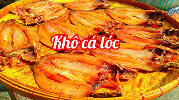 Cách làm khô cá lóc ||đặt sản miền tây