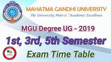 MGU Degree UG 1st, 3rd, 5th Semester Exams Time Table 2019 || Telangana Job informer