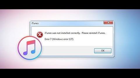 How To Fix Itunes Error 7 In Windows Error 126
