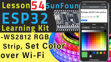ESP32 Tutorial 54 - Set WS2812 LED Strip Color over Wifi | SunFounder